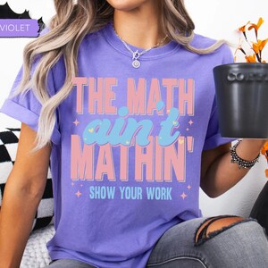 Funny Math Teacher Shirt, the Math Ain't Mathin Meme Shirt, Show Your ...