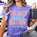 Funny Math Teacher Shirt, the Math Ain't Mathin Meme Shirt, Show Your ...
