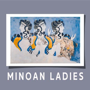 Minoan Ladies Fresco Poster Postcard Women in Blue Knossos Palace Ancient Greece Painting Mural Crete Art Giclée Print Gift Rolled UNFRAMED