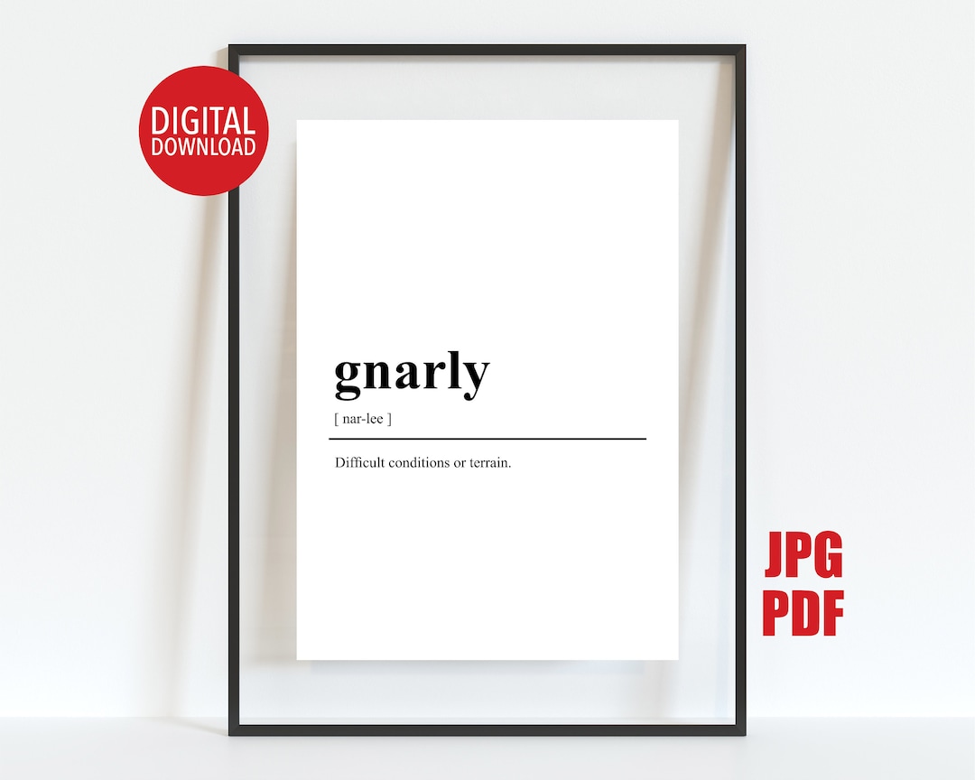 Gnarly Definition Print, Printable Definition Wall Art, Gift for Ski ...