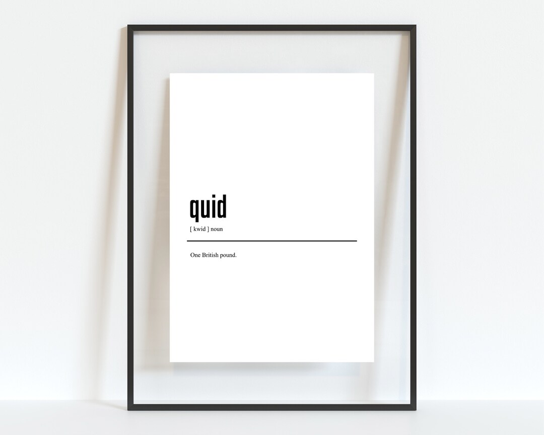 Quid Definition Print, British Slang Dictionary Poster, Printable ...