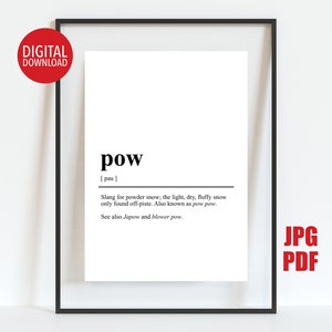 Printable Ski Poster, Pow Definition, Ski Room Print, Lodge or Chalet Digital Download, Après Ski Party Decor, Gift for Skier, Powder Snow
