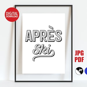 Après Ski Party Sign: Black and White Ski Poster (Digital Download)