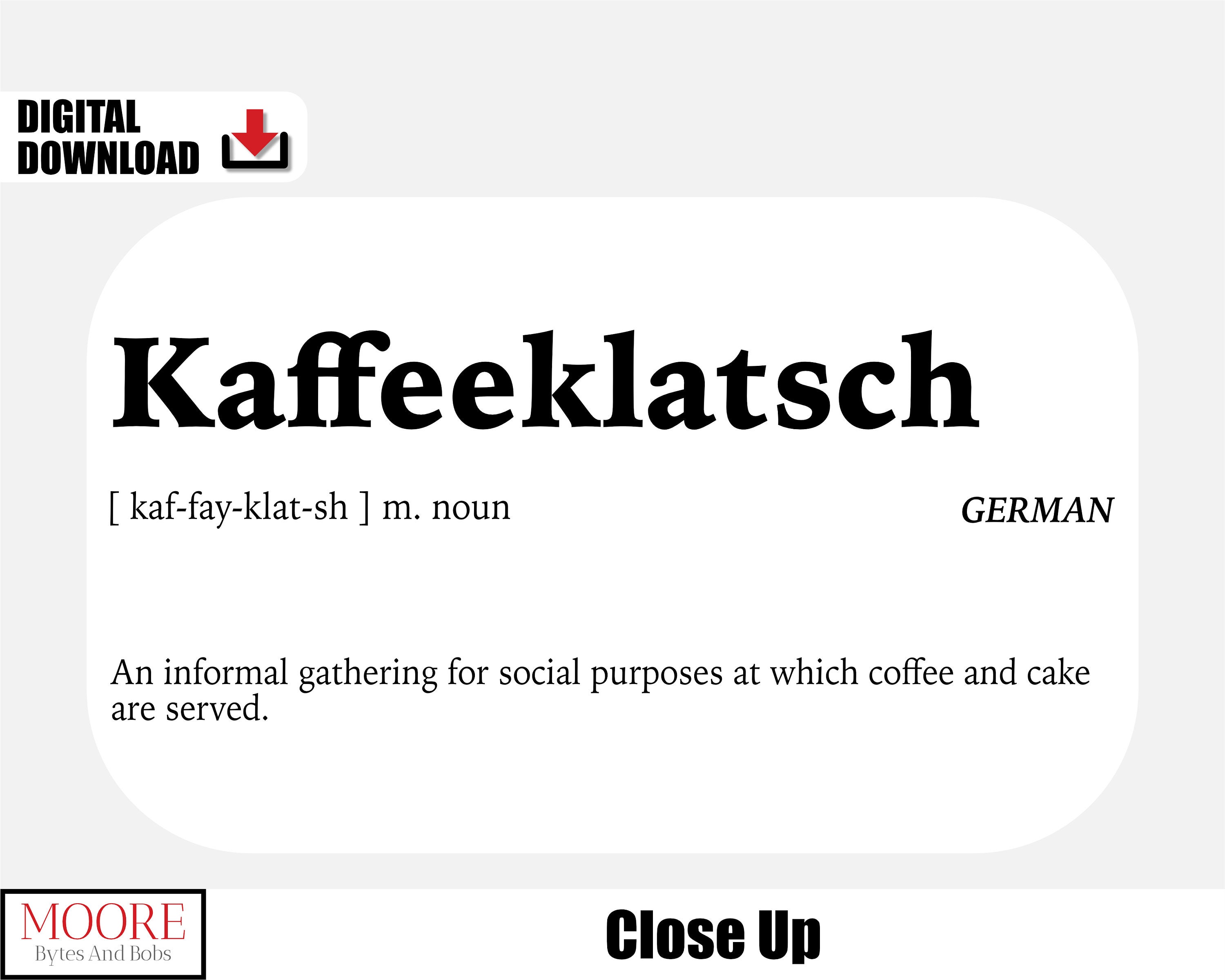 Printable Kaffeeklatsch Definition Wall Art German Definition Print