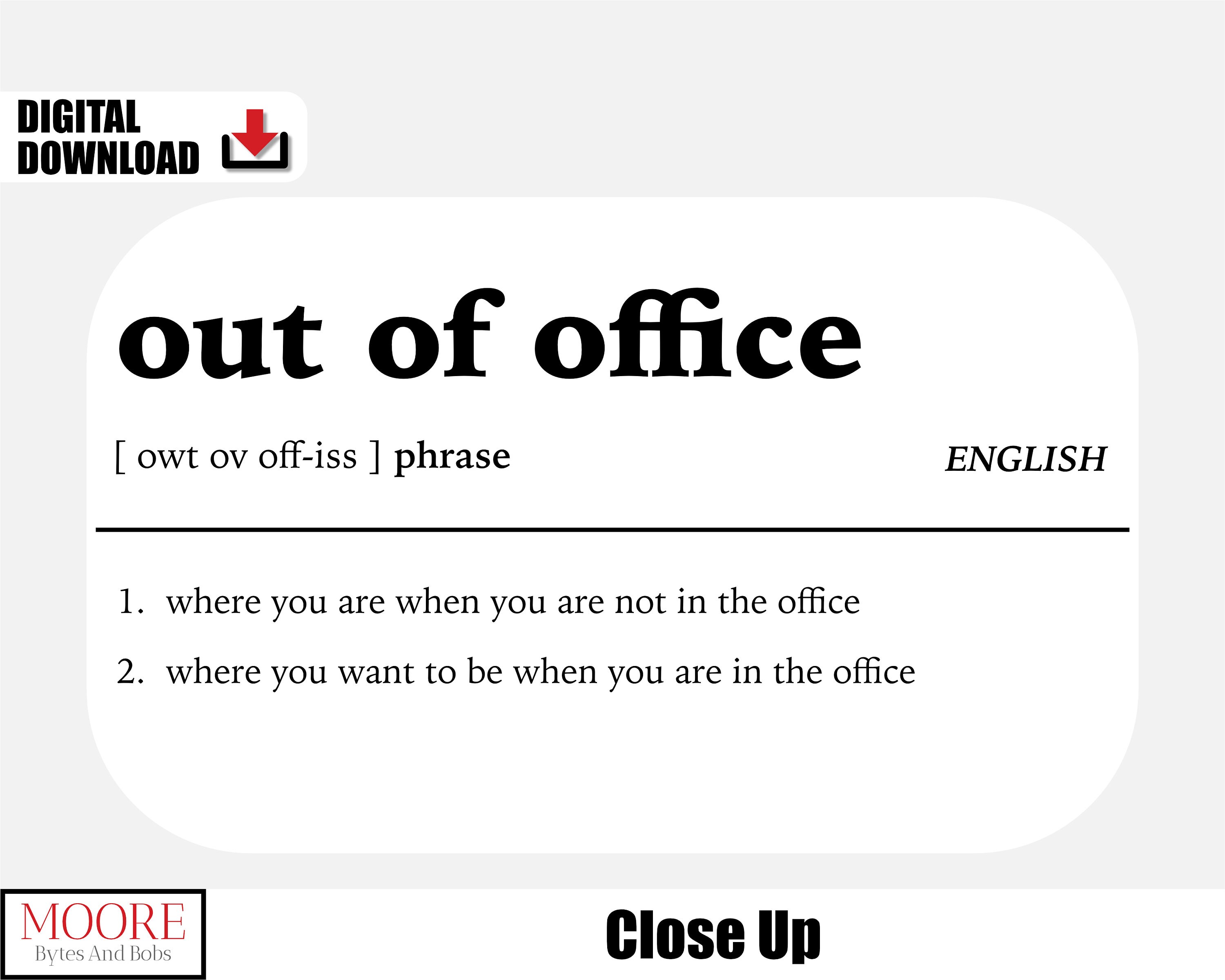 Out of Office Print Printable Home Office Definition Funny Etsy