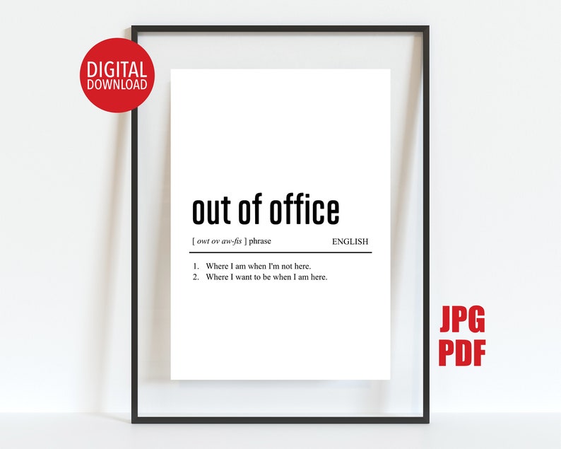 Out of Office Print, Printable Home Office Definition, Funny Desk Sign