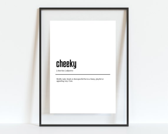 Cheeky Definition Print, British Slang Dictionary Poster, Printable  Definition Wall Art, Dorm Room Decor, Downloadable English Teacher Gift 
