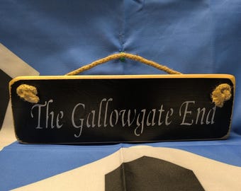 The Gallowgate End (Wooden Sign)