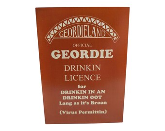 Geordie Drinkin Licence