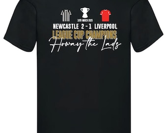 Howay The Lads League Cup Winners 2025 (T-Shirt)