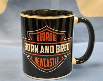 Geordie Born And Bred Newcastle Harley (Mug)