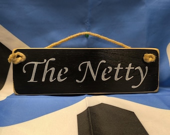 The Netty (Wooden Sign)