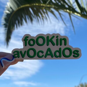 Fookin Avocados Sticker | Adventuringstickers | Avocado Sticker | Meme Sticker | Cute Sticker | Waterproof Stickers