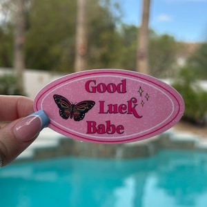 Good Luck Babe Aufkleber | Abenteuersticker | Chappell Aufkleber | Song Sticker |Trendige Sticker | Niedliche Aufkleber | Rosa Aufkleber | Schmetterling