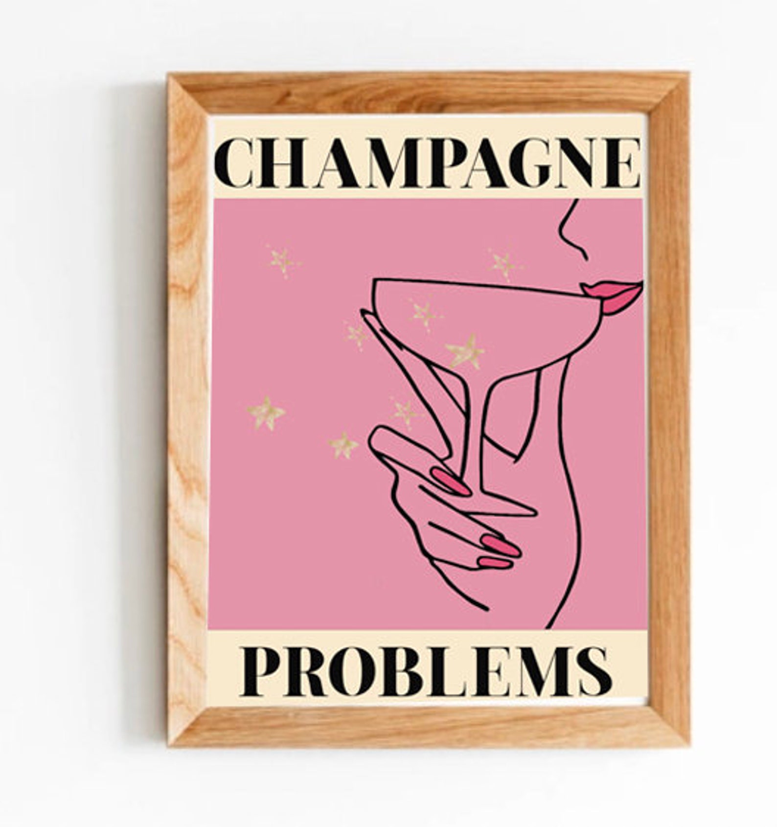 Champagne Problems Poster DIGITAL DOWNLOAD Etsy