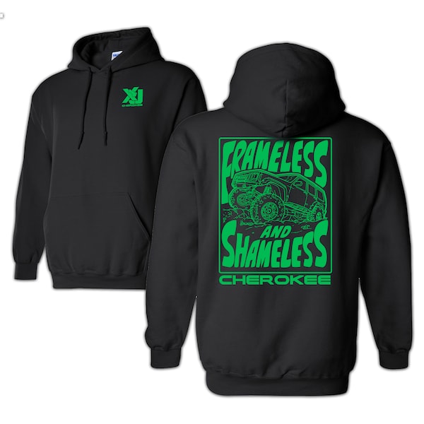 XJ Cherokee Black Hoodie Sweatshirt, Framless and Shameless Design, Best Gift for the Cherokee XJ Owner and Offroad Lover
