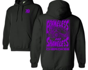 Frameless And Shameless Cherokee XJ Black Hoodie, Cherokee Graphic Sweatshirt, Awesome gift for the Cherokee XJ Owner