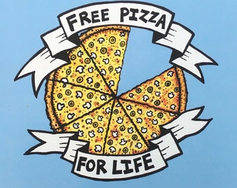 Free Pizza for Life by Chris Clavin