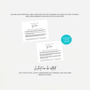 May include: Two printable label templates for hydrating collagen eye and lip masks. The labels are white with black text and a place for a logo. The text includes "Business Name", "logo here", "Hydrating Collagen Eye Mask", and "Hydrating Collagen Lip Mask".