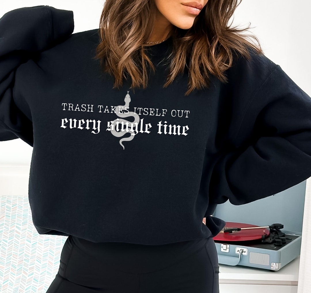 Trash Takes Itself Out Crewneck Sweatshirt, REPTV, Reputation ...