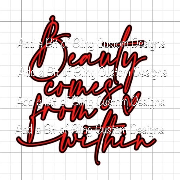 Beauty Comes From Within with offset layered SVG cut file for Cricut Silhouette