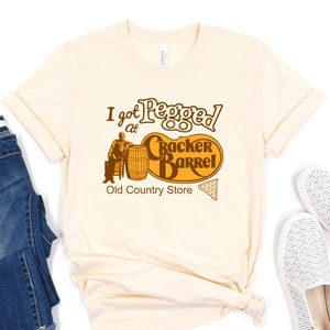 I Got Pegged at Cracker Barrel Old Country Store Shirt, Meme Shirt I Got Pegged at Cracker Barrel Shirt, TikTok Cracker Barrel Meme Shirt,