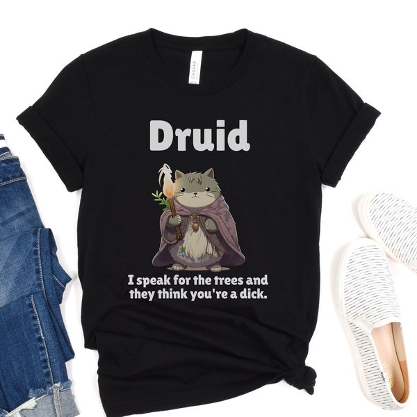 D&D Druid Funny T Shirt, Dungeons and Dragons Unisex Tee, Druid Tee, Gift for DND Player Gift for DM, RPG T Shirt, dnd Cat Shirt, Great gift