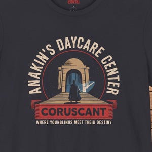 Funny Star Wars Shirt Anakin Daycare Tee | Jedi Younglings Parody Gift | Nerdy Geek Humor Shirt for Men Women Fans of the Dark Side