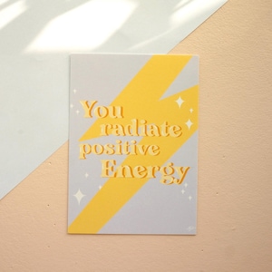 Postal ilustrada A6 "Irradias energía positiva" / Mini impresión