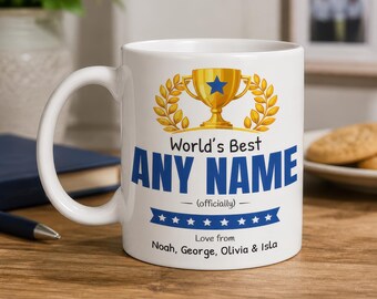 Personalised Worlds Best Mug with Any Name - Custom Father's Day Mug for Him