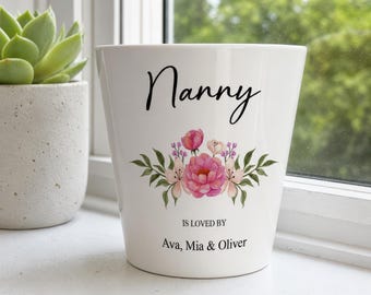 Personalised Mother's Day Flower Pot, Custom Mother's Day Gift, Nanny Is Loved By, Present for Grandma, Nanny, Nanna, Nan, Granny, Plant Pot