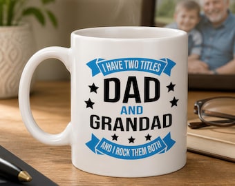 Dad and Grandad Mug – Funny Two Titles Coffee Cup Gift, Father's Day or Birthday Present for Grandad UK