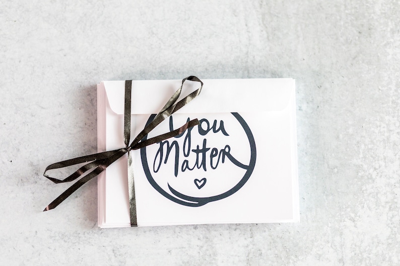 You Matter Blank Inside Note Cards With Envelopes Set of 5