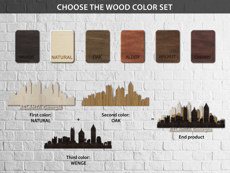 May include: Wooden skyline art of Atlanta, Georgia, in various wood colours: Wenge, Natural, Oak, Alder, Walnut, and Cherry. The image shows how to combine colours to create a unique piece. Text reads "Choose the Wood Colour Set."