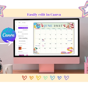 May include: A pink computer monitor displays a June 2027 calendar with colorful summer-themed illustrations. The screen shows the text "Easily edit in Canva." A clock, mug, and pens are on the desk. Decorative stars and hearts surround the monitor.