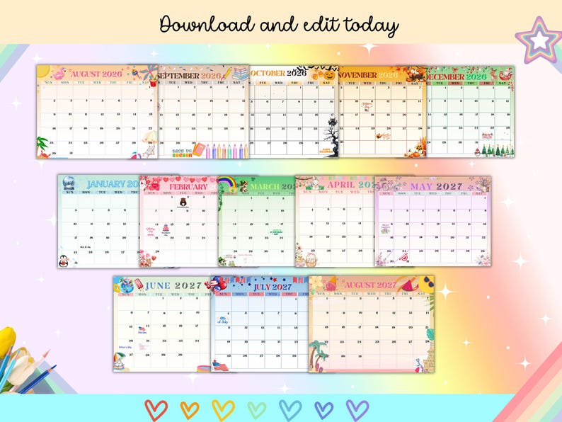 May include: A colorful calendar with months from August 2026 to August 2027, featuring decorative illustrations and the text "Download and edit today". Each month has a different theme, with a rainbow background and heart icons.