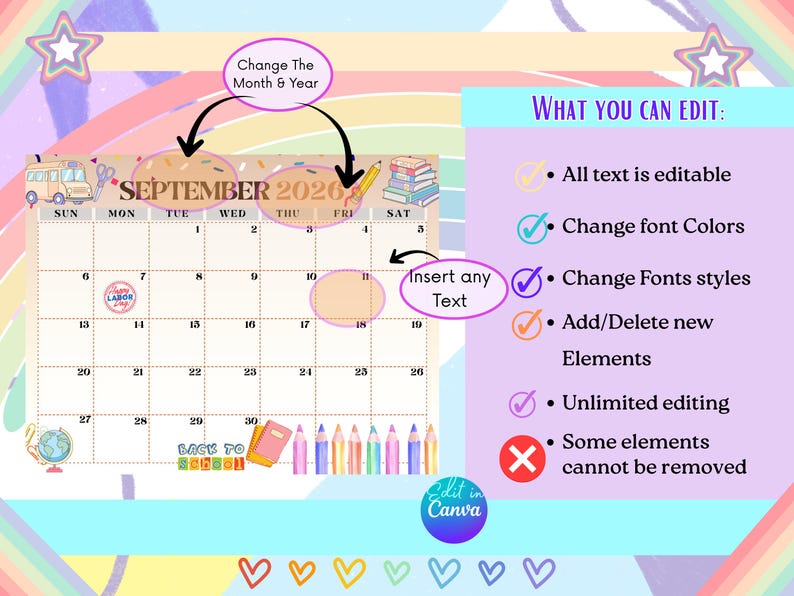 May include: A colorful September 2026 calendar with editable text and design elements. Features a school theme with illustrations of a school bus, books, pencils, and a globe. Includes text: "Change the Month & Year" and "Insert any Text".