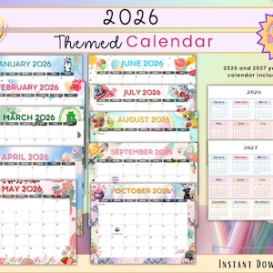Peut inclure: Calendrier thématique 2026 coloré avec des mises en page mensuelles, chacune avec des illustrations uniques. Comprend un calendrier annuel bonus 2026 et 2027. L'image contient le texte "2026 Themed Calendar" et "Instant Download".