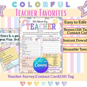 May include: A colorful teacher favorites printable set with a welcome back sign, teacher survey, and contact card. The design includes pastel colors, stars, and the text "All About My Teacher". Includes "Easy to Edit" and "Instant Download" options.