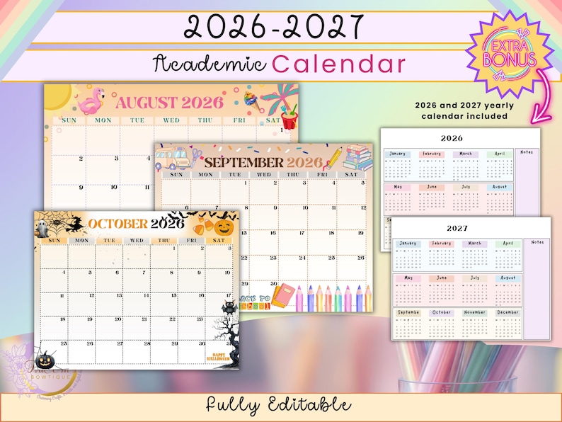 May include: A colorful academic calendar for 2026-2027, featuring monthly layouts for August, September, and October 2026, with decorative illustrations. Includes yearly calendars for 2026 and 2027. The text "Fully Editable" is visible.