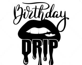 Download Birthday Lips Svg Etsy