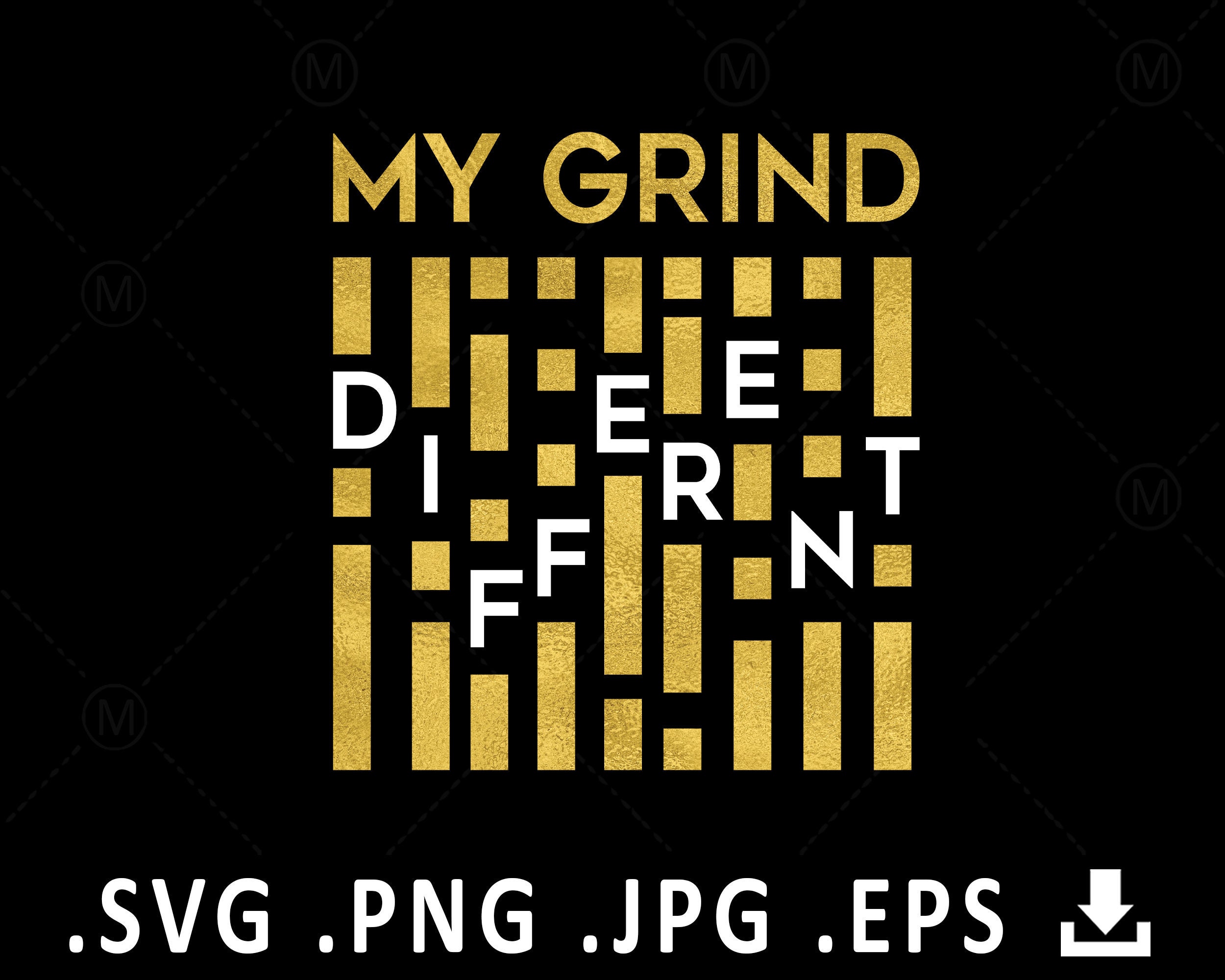 My Grind Different SVG Hustle svg I am She svg She Owns Etsy