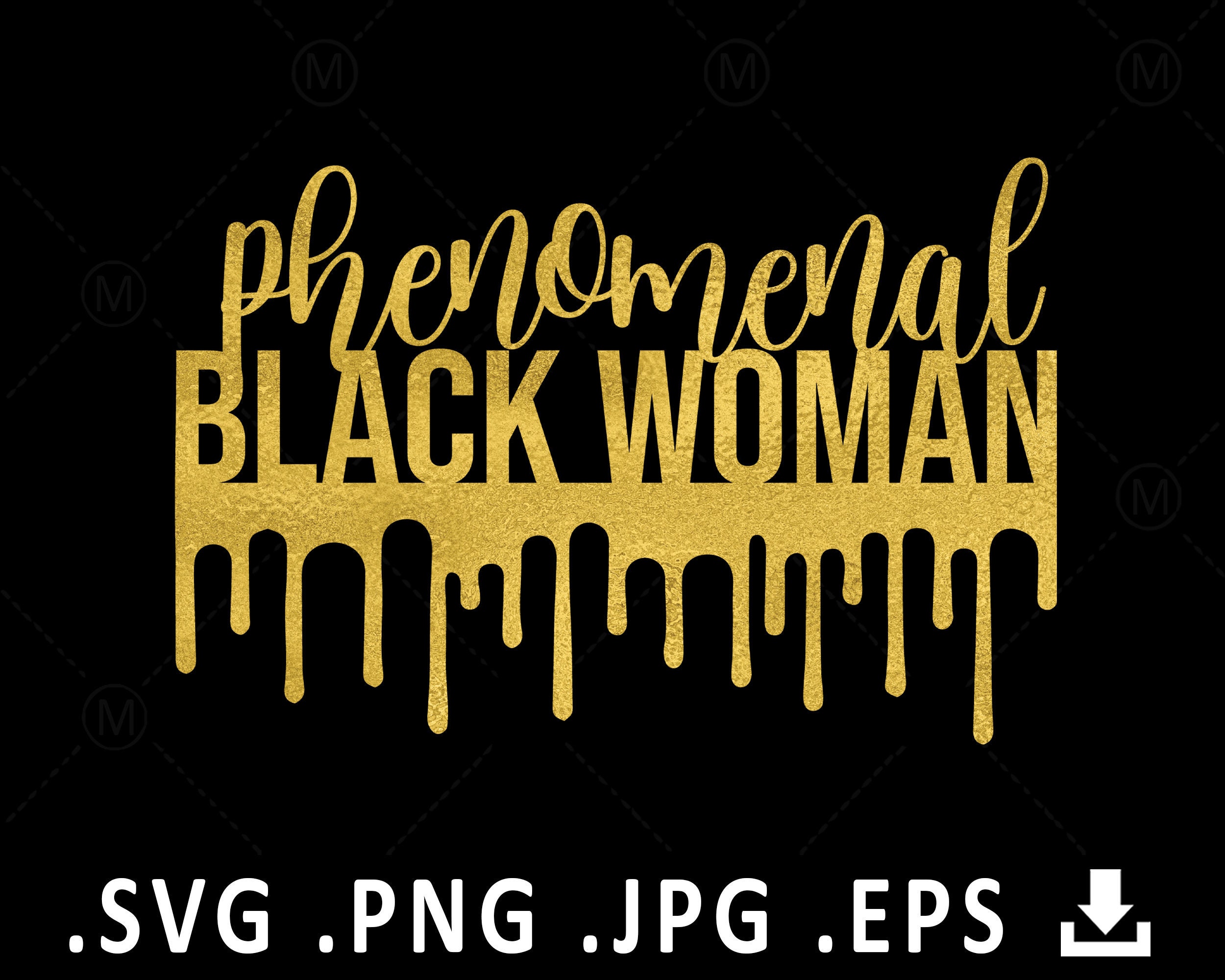 Download Phenomenal Woman SVG Phenomenal Black SVG Melanin Svg SVG | Etsy