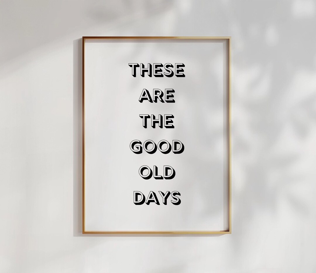 Good Old Days | Retro Wall Art | Digital Download Print | Wall Decor ...