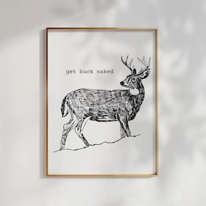 Funny Deer Bathroom Print | Get Buck Naked, Minimalist Art (Digital Download)