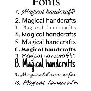 May include: A black and white font selection chart titled Fonts, displaying the phrase Magical handcrafts in ten distinct typefaces numbered one through ten, ranging from cursive scripts and typewriter styles to bold, clean, and handwritten lettering.