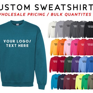 Custom screen printed BULK DISCOUNT Sweatshirts | Personalized Sweatshirts | School | Events | Work uniform - 10 pc minimum order