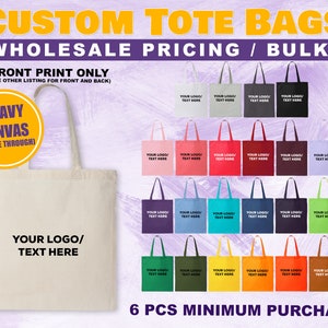 Custom Canvas Tote Bags, Tote Bag, Economic Wholesale Totes, Gift Totes, Personalized Totes, Wedding Gift Bags - Front only