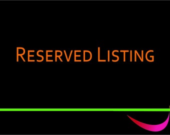 Reserved listing