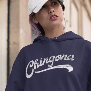 Chingona Hoodie Sweatshirt Educated Latina Spanish Feminist Chicana Gift For Badass Latina Shirt Unisex Hooded Sweatshirt
